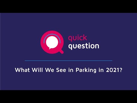 What Will We See in Parking in 2021?