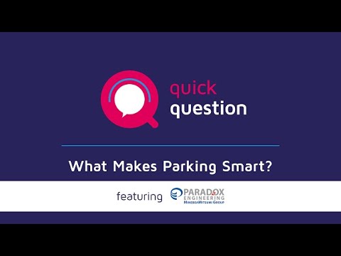 "What Makes Parking Smart?" with Paradox Engineering