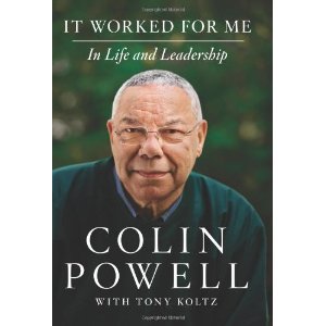 It Worked for Me: In Life and Leadership